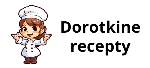 Dorotkine Recepty